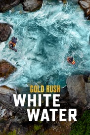 Gold Rush: White Water
