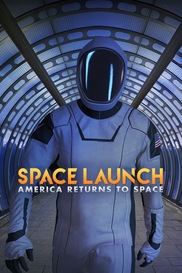 Space Launch: America Returns To Space