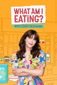 What Am I Eating? with Zooey Deschanel