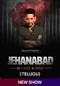 Jehanabad - Of Love & War (Telugu)