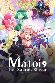 Matoi the Sacred Slayer