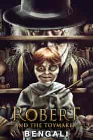 Robert And The Toymaker