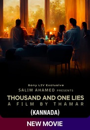 Thousand And One Lies (Kannada)