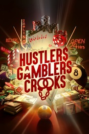 Hustlers Gamblers Crooks