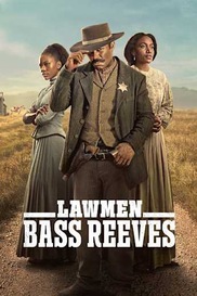 Lawmen: Bass Reeves