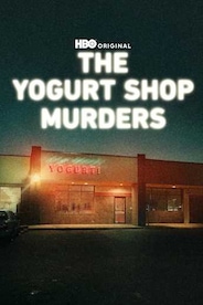 The Yogurt Shop Murders