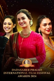 Dadasaheb Phalke International Film Festival Awards 2024