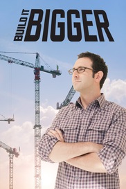 Build it Bigger