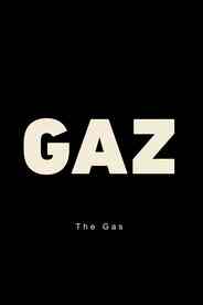 The Gaz - Shortfilm