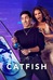 Catfish: The TV Show