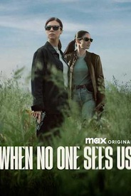 When No One Sees Us