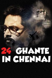 24 Ghante in Chennai