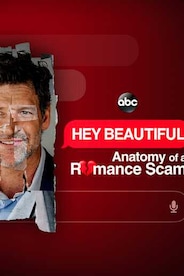 Hey Beautiful: Anatomy of a Romance Scam