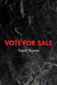 Vote For Sale - Tamil Comedy Short Film