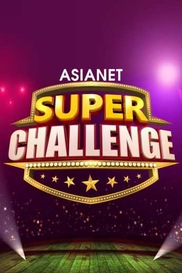Asianet Super Challenge