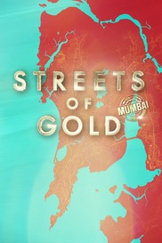 Streets of Gold: Mumbai