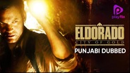 Watch El Dorado: City Of Gold (Punjabi Dubbed) on OTTplay with one OTT subscription