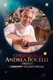 Christmas with Andrea Bocelli & Friends: A Grammy® Holiday Special