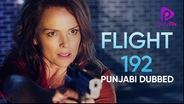 Flight 192 (Punjabi Dubbed)
