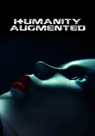 Humanity Augmented