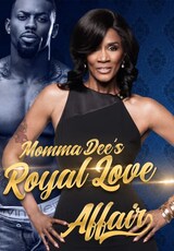 Momma Dee's Royal Love Affair