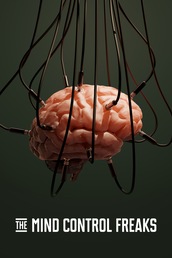 The Mind Control Freaks