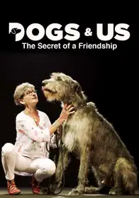Dogs And Us: The Secret Of Our Friendship