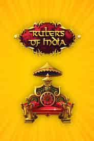 RULERS OF INDIA