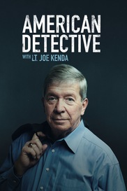 American Detective with Lt. Joe Kenda