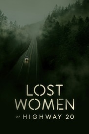 Lost Women of Highway 20