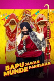 Bapu Jawaan Munde Pareshan