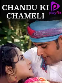 Chandu Ki Chameli