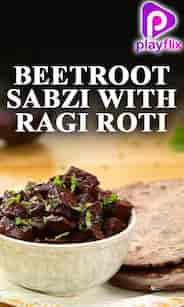 Beetroot Sabzi With Ragi Roti