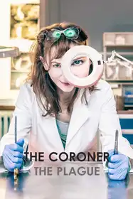 The Coroner: The Plague