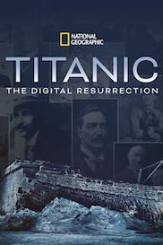 Titanic: The Digital Resurrection