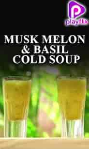 Musk Melon & Basil Cold Soup