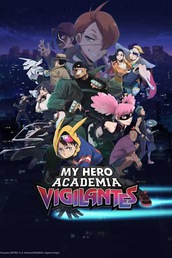 My Hero Academia: Vigilantes