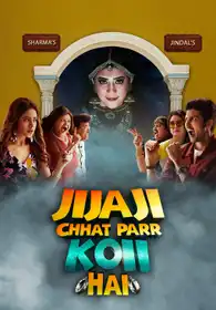 Jijaji Chhat Parr Koii Hai