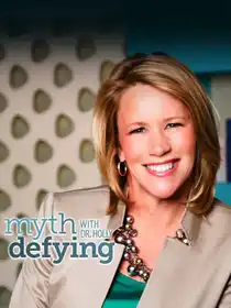 Myth Defying with Dr. Holly