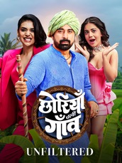 Chhoriyan Chali Gaon - Unfiltered