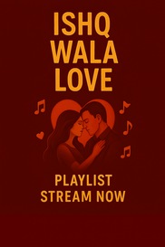 Ishq Wala Love