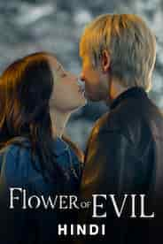 Flower Of Evil in Hindi