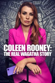 Coleen Rooney: The Real Wagatha Story