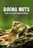 GOiNG NUTS Tales from the Squirrel World