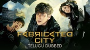 Fabricated City (Telugu Dubbed)