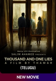 Thousand And One Lies (Telugu)