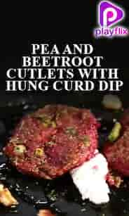 Pea and Beetroot Cutlets with hung Curd Dip