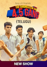 The Chronicles of the 4.5 Gang (TELUGU)