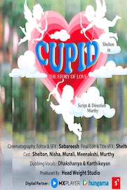 Cupid - The Story Of Love Tamil Shortfilm