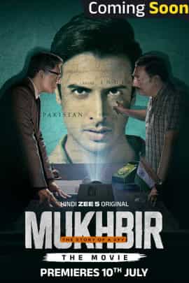 Mukhbir - The Story of a Spy